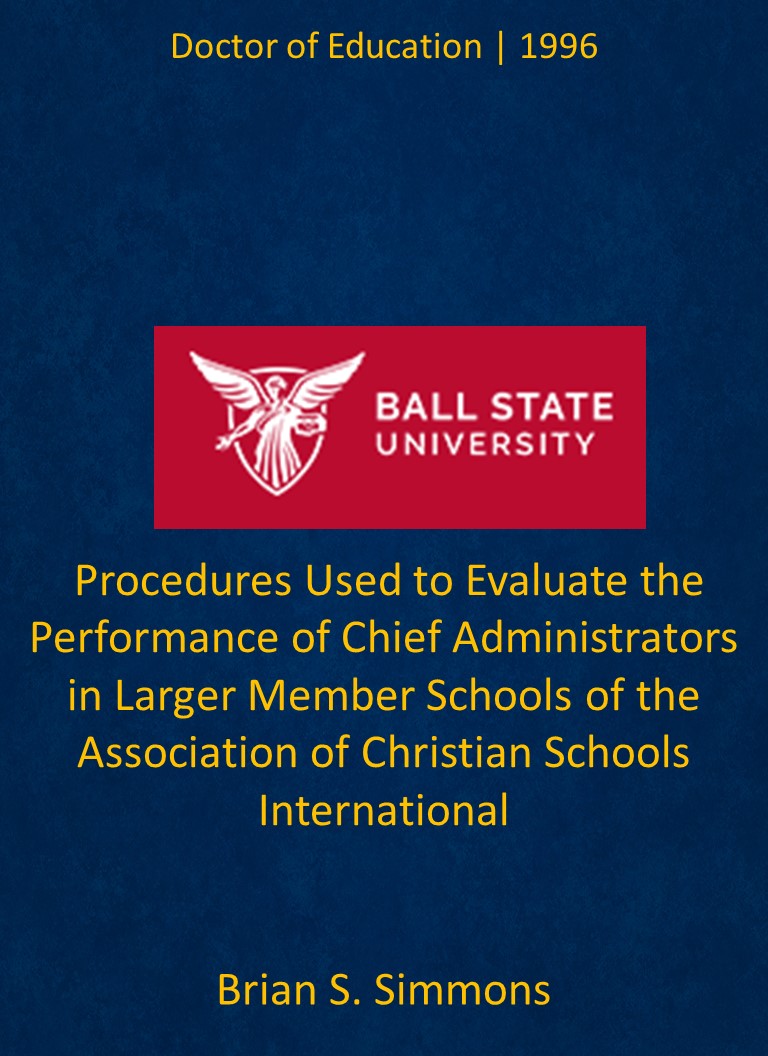 Title details for Procedures Used to Evaluate the Performance of Chief Administrators in Larger Member Schools of the Association of Christian Schools International by Brian S. Simmons - Available
